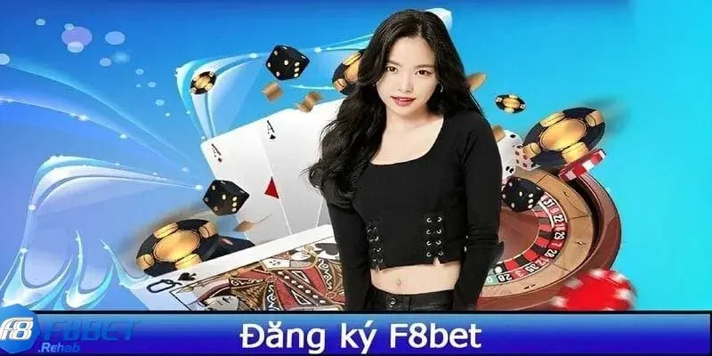 Đăng Ký F8bet 1 Điều kiện để đăng ký F8bet đảm bảo thành công